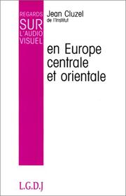 Cover of: L' audiovisuel en Europe centrale et orientale