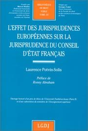 Cover of: L' effet des jurisprudences européennes sur la jurisprudence du Conseil d'Etat français