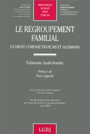 Cover of: Le regroupement familial by Fabienne Jault-Seseke