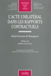 L' acte unilatéral dans les rapports contractuels by Rafael Encinas de Munagorri
