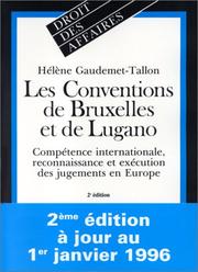 Cover of: Les conventions de Bruxelles et de Lugano: compétence internationale, reconnaissance et exécution des jugements en Europe