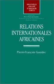 Cover of: Relations internationales africaines by P. F. Gonidec