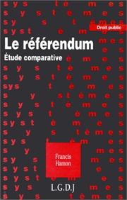 Cover of: Le référendum: étude comparative