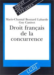 Cover of: Droit français de la concurrence by Marie-Chantal Boutard-Labarde