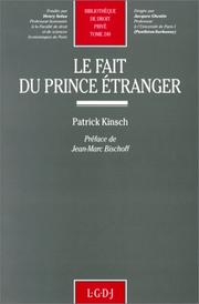 Cover of: Le fait du prince étranger by Patrick Kinsch