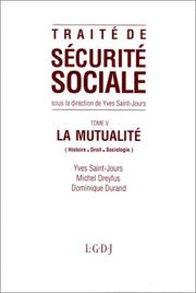 Cover of: La mutualité: histoire, droit, sociologie