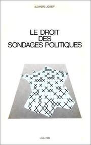 Cover of: Le droit des sondages politiques: analyse de la règlementation française