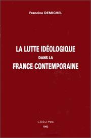 Cover of: La lutte idéologique dans la France contemporaine