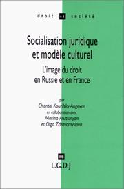 Cover of: Socialisation juridique et modèle culturel: l'image du droit en Russie et en France