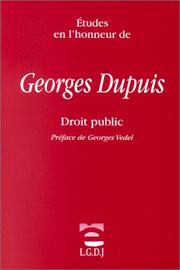 Cover of: Etudes en l'honneur de Georges Dupuis by préface de Georges Vedel.