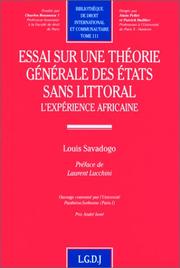 Cover of: Essai sur une théorie générale des états sans littoral: l'expérience africaine