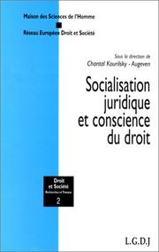 Cover of: Socialisation juridique et conscience du droit: attitudes individuelles, modèles culturels et changement social