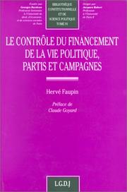 Cover of: Le contrôle du financement de la vie politique, partis et campagnes