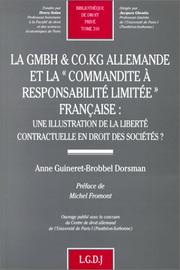 Cover of: La GmbH & Co. KG allemande et la "commandite à responsabilité limitée" française by Anne Guineret-Brobbel Dorsman
