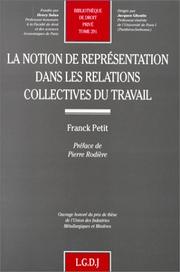 Cover of: La notion de représentation dans les relations collectives du travail