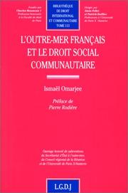 Cover of: L' outre-mer français et le droit social communautaire