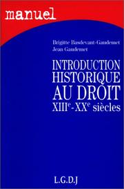 Cover of: Introduction historique au droit, XIIIe-XXe siècles by Brigitte Basdevant-Gaudemet