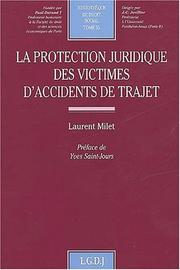 Cover of: La protection juridique des victimes d'accidents de trajet