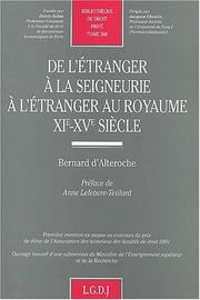 De l'étranger à la seigneurie à l'étranger au royaume XIe-XVe siècle by Bernard d' Alteroche