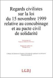 Cover of: Regards civilistes sur la loi du 15 novembre 1999 relative au concubinage et au pacte civil de solidarité: actes des journées d'études des 4 et 5 mai 2000