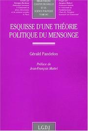 Esquisse d'une théorie politique du mensonge by Gérald Pandelon