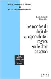 Cover of: Les mondes du droit de la responsabilité: regards sur le droit en action