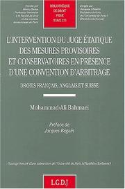 L' intervention du juge étatique des mesures provisoires et conservatoires en présence d'une convention d'arbitrage by Mohammad-Ali Bahmaei