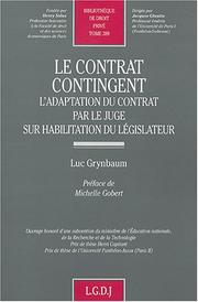 Cover of: Le contrat contingent: l'adaptation du contrat par le juge sur habilitation du législateur