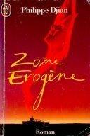 Cover of: Zone érogène by Philippe Djian
