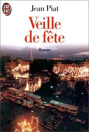 Cover of: Veille de fête by Jean Piat