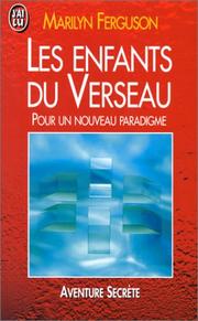 Cover of: Les enfants du Verseau. Pour un nouveau paradygme