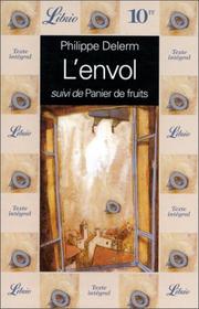 Cover of: L' Envol Suivi De Panier De Fruits