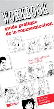Cover of: Guide Pratique De LA Communication, Level 2 by Alan Chamberlain