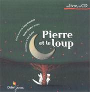 Cover of: Pierre et le Loup (1 livre + 1 CD audio)