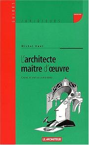 Cover of: L' architecte, maître d'oeuvre by Michel Huet, FranÃ§ois Cointe, Michel Huet