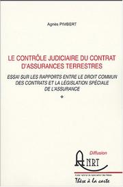 Le contrôle judiciaire du contrat d'assurances terrestres by Agnès Pimbert