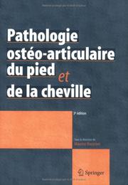 Cover of: Pathologie ostéo-articulaire du pied et de la cheville by A. Bardot, M. Bonnin, M. Bouvier, B. Daum, F. Eulry, C. Piat