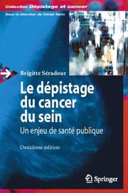 Cover of: Le dépistage du cancer du sein:: Un enjeu de santé publique (Dépistage et cancer)