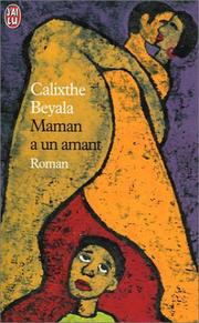 Cover of: Maman a Un Amant by Calixthe Beyala