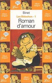 Cover of: Les Bidochon, tome 1 : Roman d'amour