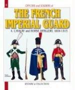 FRENCH IMPERIAL GUARD - VOL 4 by Andre Joineau