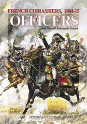 Cover of: FRENCH CUIRASSIERS, 1804-1815: Officers