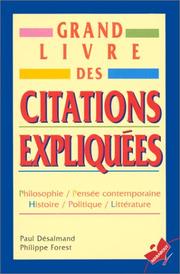 Cover of: Grand livre des citations expliquées by Paul Désalmand