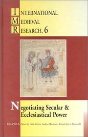 Cover of: Negotiating secular and ecclesiastical power: Western Europe in the Central Middle Ages