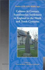 Cover of: Cultures in contact: Scandinavian settlement in England in the ninth and tenth centuries