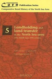 Cover of: Landholding And Land Transfer In The North Sea Area (Late Middle Ages - 19th Century) (Comparative Rural History of the North Sea Area)