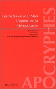 Cover of: Les Actes de Mar Mari : L'apôtre de la Mésopotamie