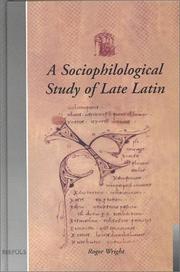 Cover of: A sociophilological study of late Latin