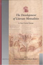 Cover of: The Development Of Literate Mentalities In East Central Europe (Utrecht Studies in Medieval Literacy)