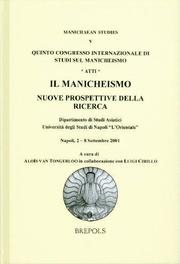 Cover of Il manicheismo by international conference on manichaeism (5th 2001 naples, italy)